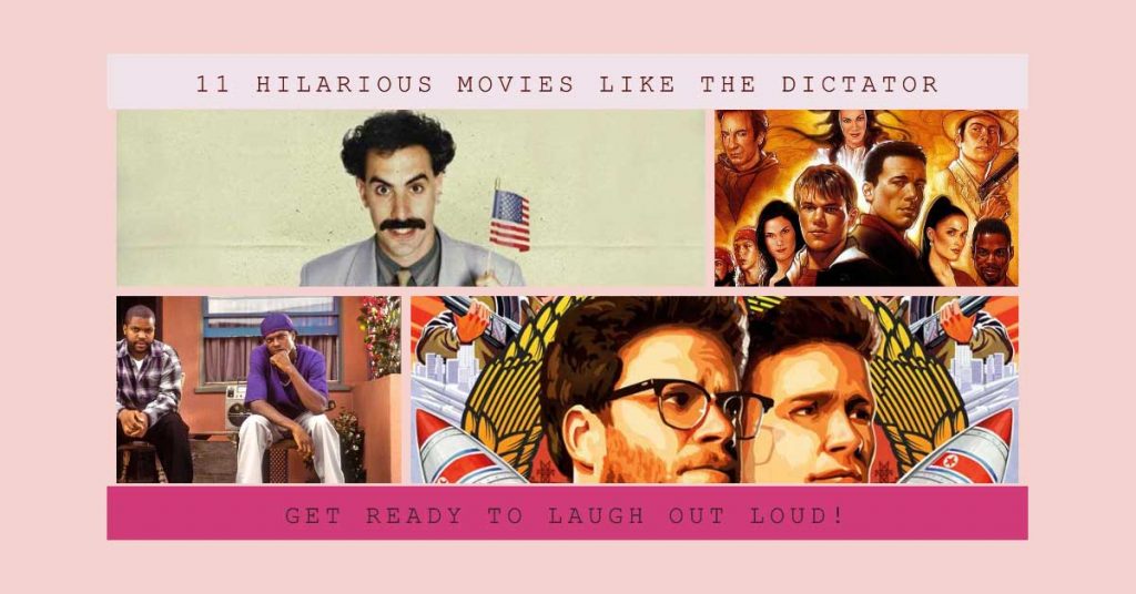 11 Comedy Movies Like the Dictator That You Can Watch Right Now