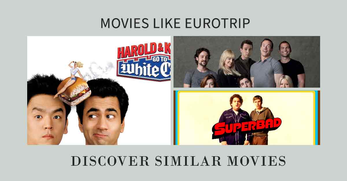 Movies Like Eurotrip, Entertainpedia